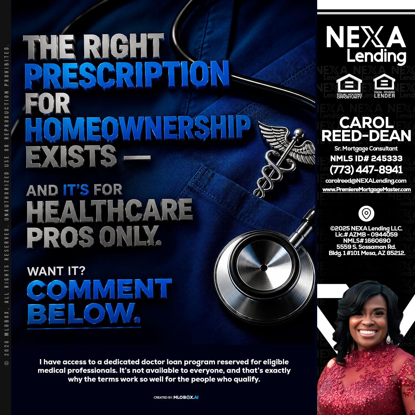 THE RIGHT PRESCRIPTION - Carol Dean -Sr. Mortgage Consultant
