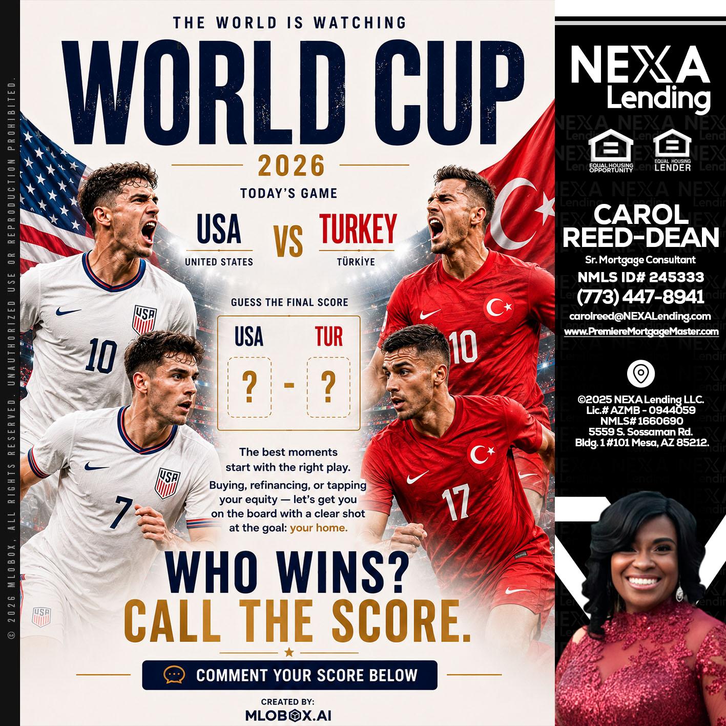 WHOS GONNA WIN? - Carol Dean -Sr. Mortgage Consultant