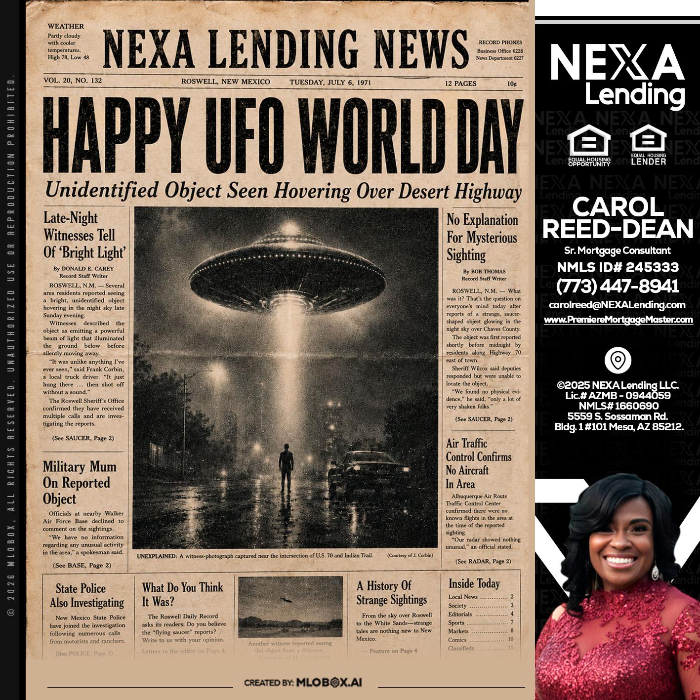 HAPPY UFO WORLD DAY - Carol Dean -Sr. Mortgage Consultant