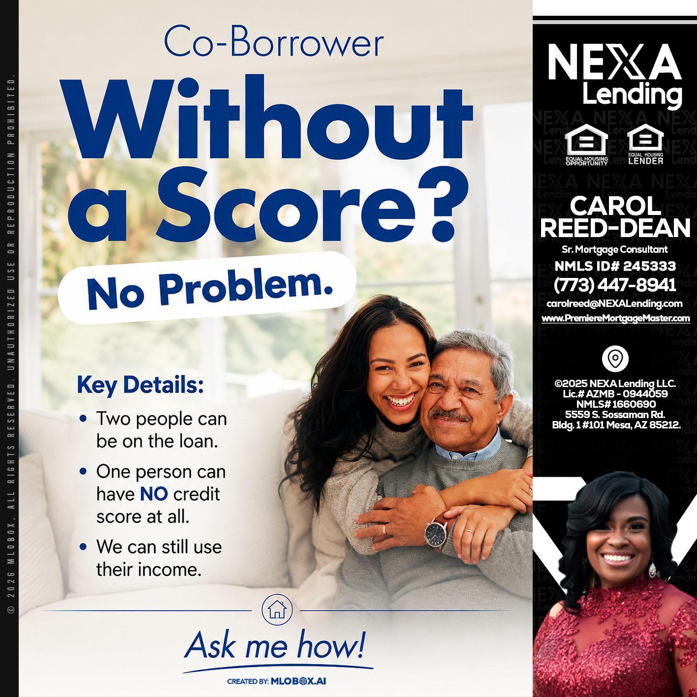 WITHOUT SCORE? - Carol Dean -Sr. Mortgage Consultant