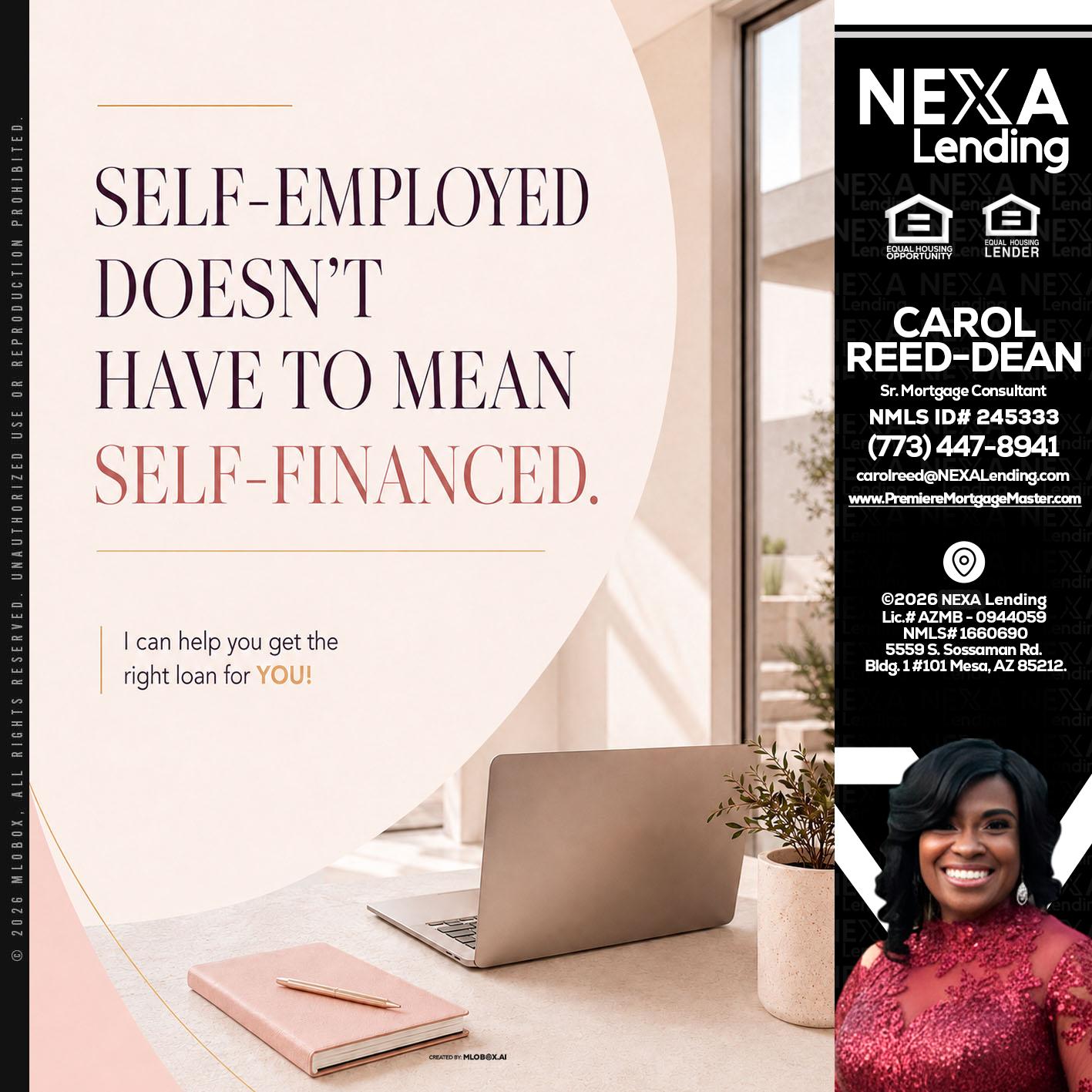 SELF EMPLOYED - Carol Dean -Sr. Mortgage Consultant