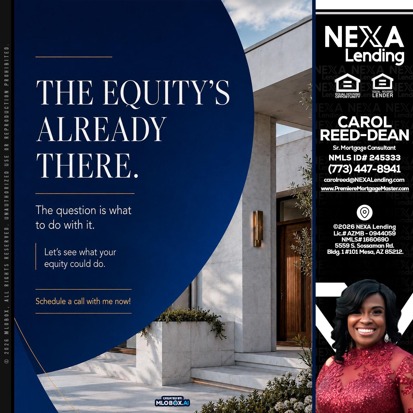 the equity's - Carol Dean -Sr. Mortgage Consultant