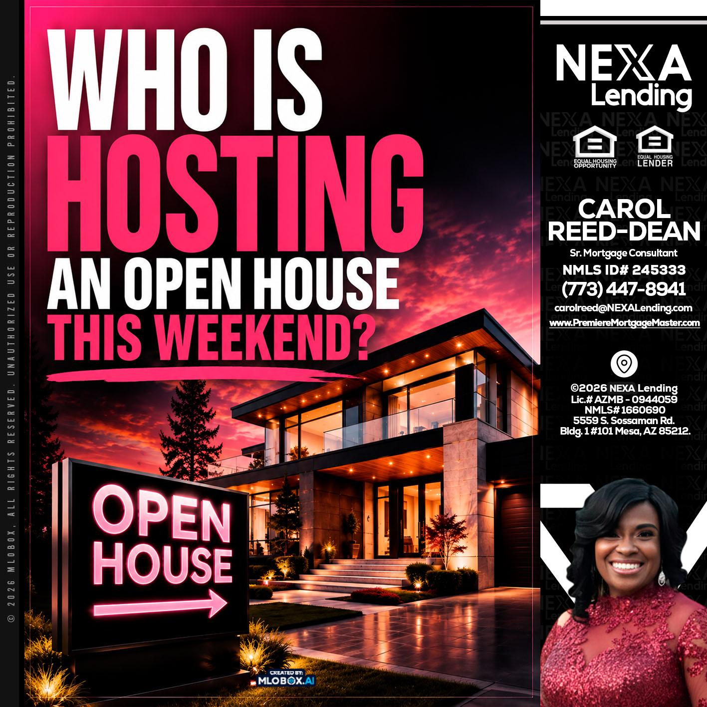 who's is hosting - Carol Dean -Sr. Mortgage Consultant