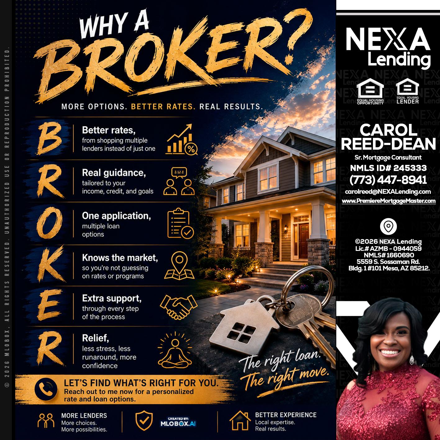 WHY A BROKER? - Carol Dean -Sr. Mortgage Consultant