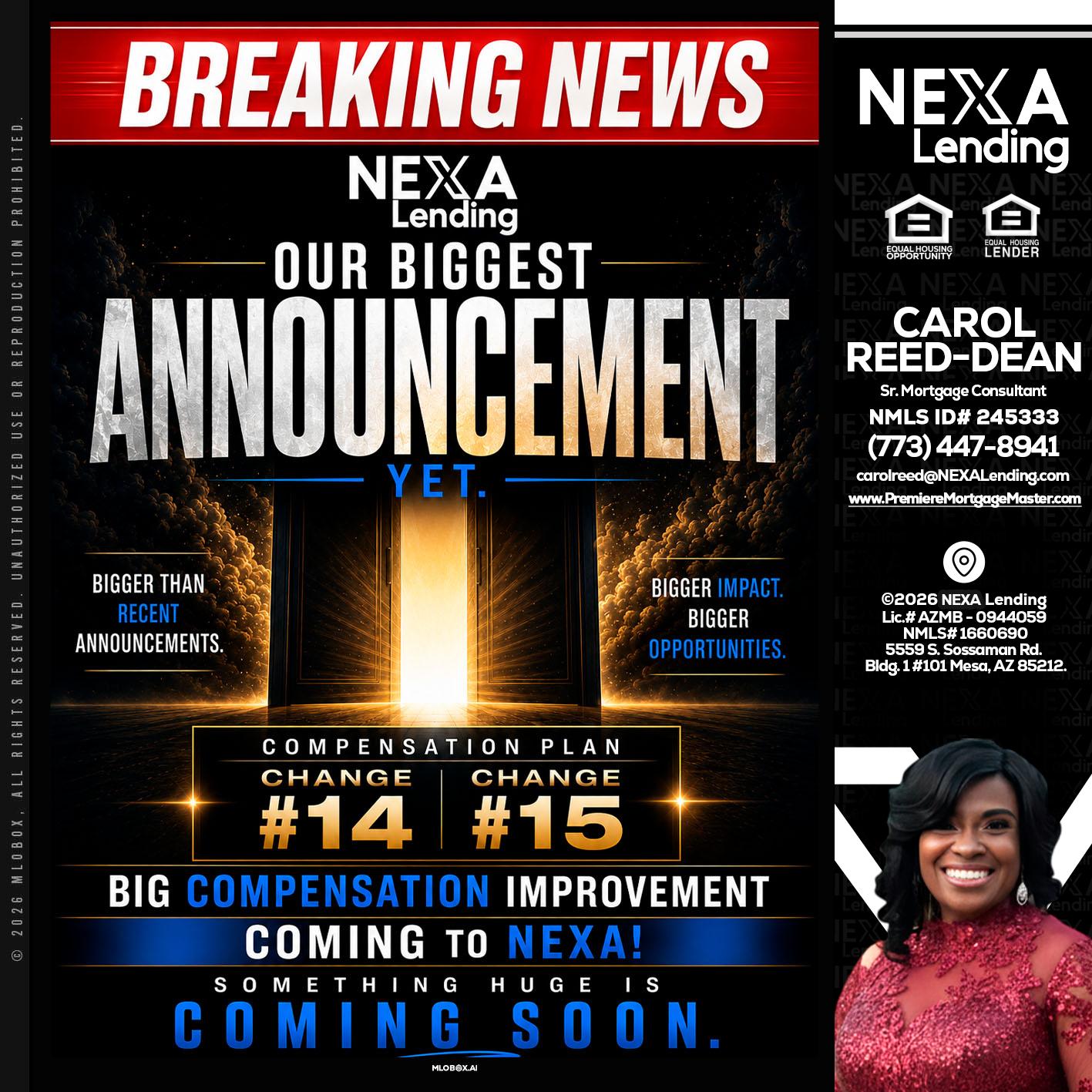 BREAKING NEWS - Carol Dean -Sr. Mortgage Consultant