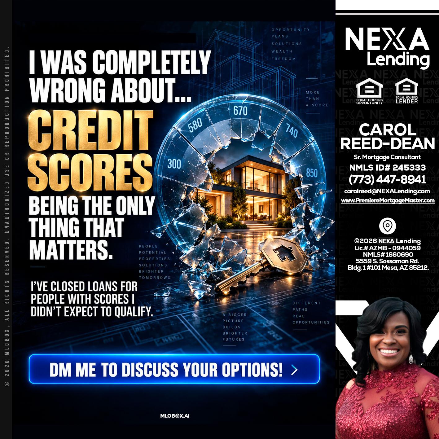 I WAS COMPLETY - Carol Dean -Sr. Mortgage Consultant