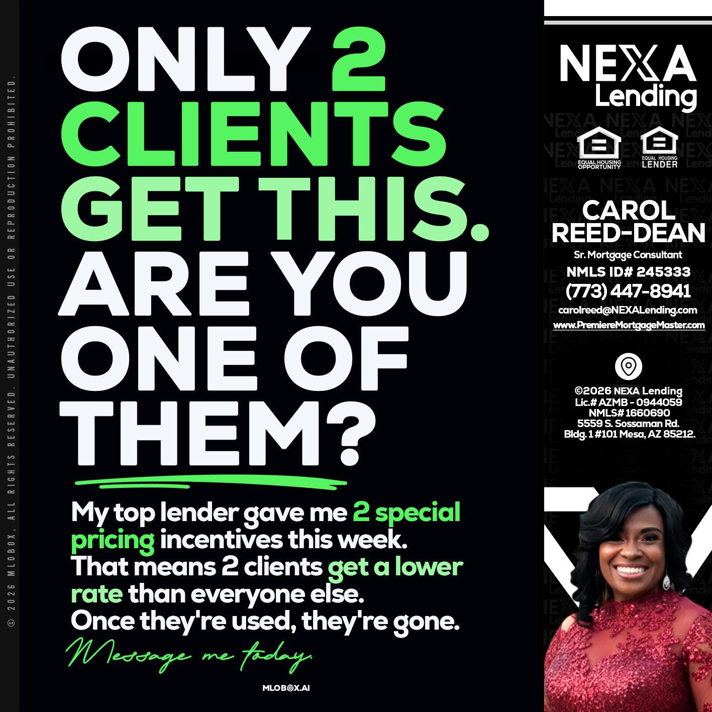 ONLY 2 CLIENTS - Carol Dean -Sr. Mortgage Consultant