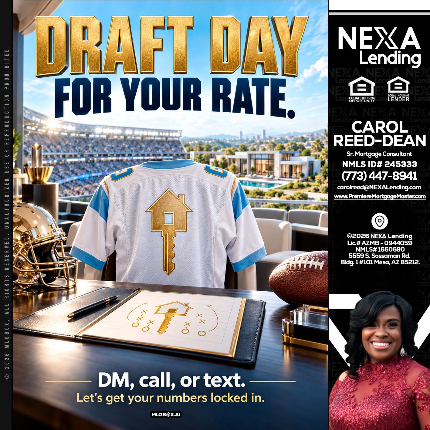 DRAFT DAY - Carol Dean -Sr. Mortgage Consultant
